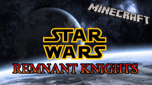 下载 Star Wars: Remnant Knights 1.0 对于 Minecraft 1.18.2