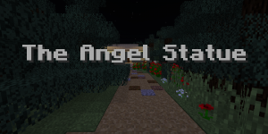 下载 The Angel Statue 对于 Minecraft 1.12.1