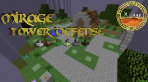 下载 Mirage Tower Defense 对于 Minecraft 1.12