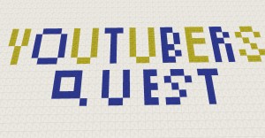 下载 The Youtuber's Quest 对于 Minecraft 1.11.2