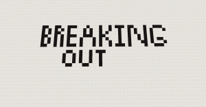 下载 Breaking Out 对于 Minecraft 1.11.2