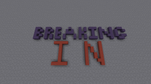 下载 Breaking In 对于 Minecraft 1.11.2