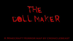 下载 The Doll Maker- Minecraft Horror Map 对于 Minecraft 1.8.1