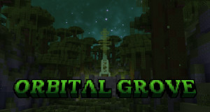 下载 Orbital Grove 对于 Minecraft 1.21.8